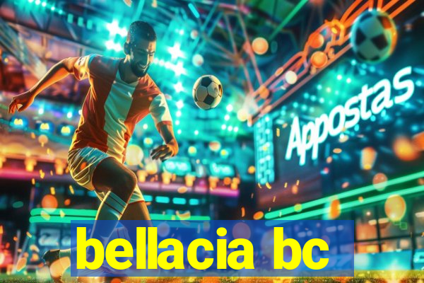 bellacia bc